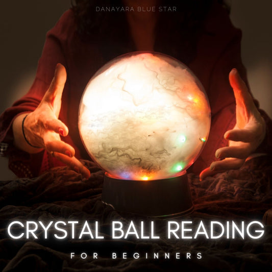 Crystal Ball Reading For Beginners